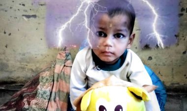 हापुड : आकाशीय बिजली के चलते ढाई वर्षीय मासूम की मौत , परिवार सदमे में